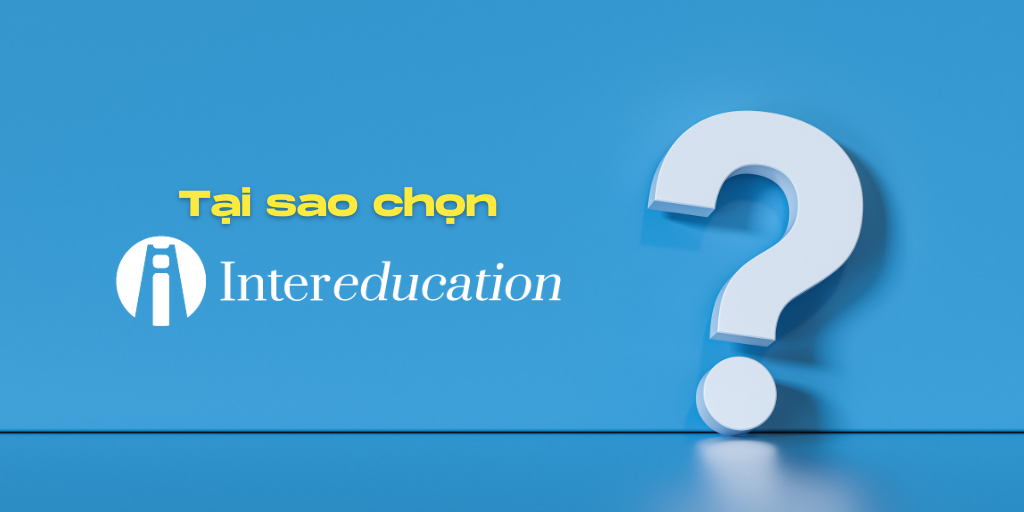 Lý-do-chọn-Intereducation-để-làm-hồ-sơ-định-cư-Mỹ-diện-EB-3